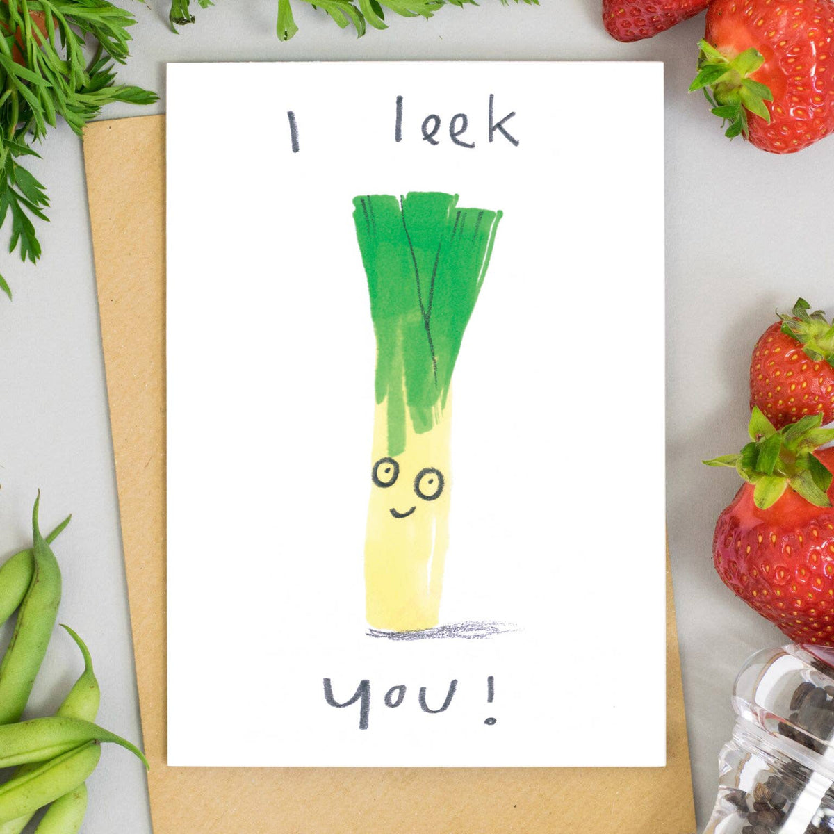 I Leek You Card