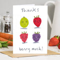 Thanks Berry Much Card