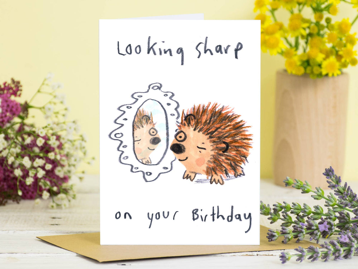 Hedgehog Card Looking Sharp On Your Birthday