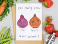 You Really Know Your Onions Card